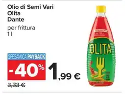 Carrefour Olio di Semi Vari Olita Dante offerta
