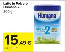 Carrefour Latte in Polvere Humana 2 offerta