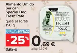Carrefour Alimento Umido per Cani Special Dog Fresh Patè offerta