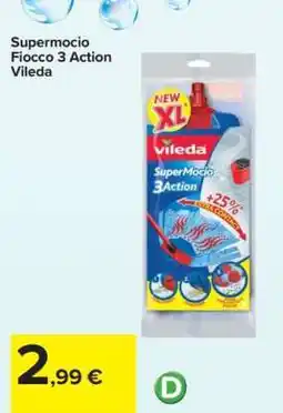 Carrefour Supermocio Fiocco 3 Action Vileda offerta
