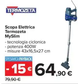 Carrefour Scopa Elettrica Termozeta MySlim offerta