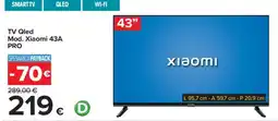 Carrefour TV Qled Mod. Xiaomi 43A PRO offerta