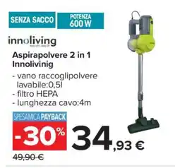 Carrefour Aspirapolvere 2 in 1 Innoliving offerta