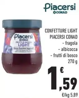 Conad Margherita Confetture light PIACERSI CONAD fragola - albicocca frutti di bosco offerta