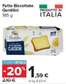 Carrefour Express Fette Biscottate Gentilini offerta