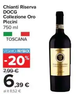 Carrefour Express Chianti Riserva DOCG Collezione Oro Piccini offerta