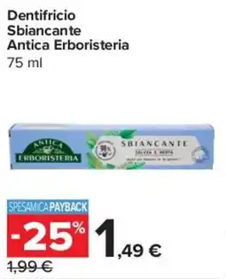 Carrefour Express Dentifricio Sbiancante Antica Erboristeria offerta