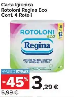 Carrefour Express Carta Igienica Rotoloni Regina Eco offerta