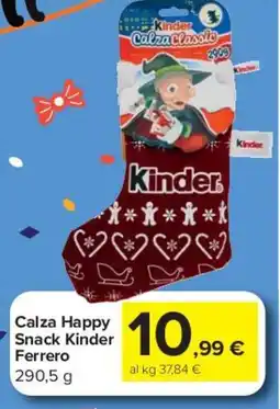 Carrefour Express Calza Happy Snack Kinder Ferrero offerta