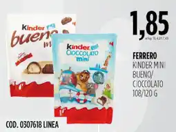 Carico Cash & Carry Ferrero kinder mini bueno/ cioccolato offerta