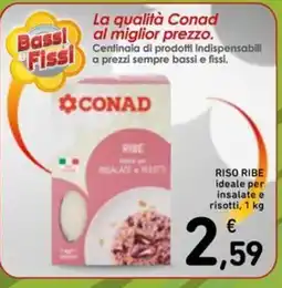 Spazio Conad RISO RIBE ideale per insalate e risotti offerta