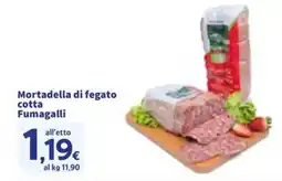 Sigma Mortadella di fegato cotta Fumagalli offerta