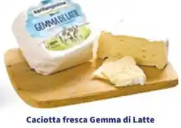 Sigma Caciotta fresca Gemma di Latte offerta