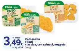 Sigma Cotosnella Fileni classica, con spinaci, nuggets offerta