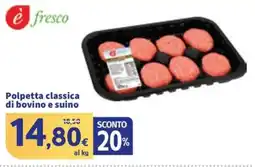 Sigma Polpetta classica di bovino e suino offerta