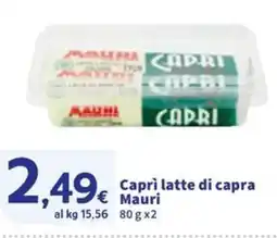 Sigma Caprì latte di capra Mauri offerta