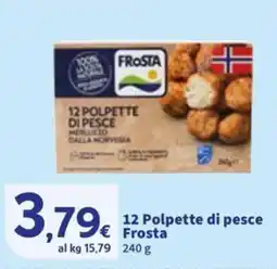 Sigma 12 Polpette di pesce Frosta offerta