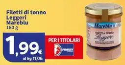 Sigma Filetti di tonno Leggeri Mareblu offerta