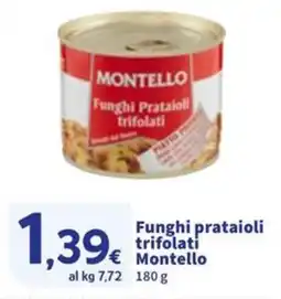 Sigma Funghi prataioli trifolati Montello offerta