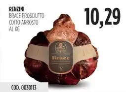 Carico Cash & Carry Renzini brace prosciutto cotto arrosto offerta