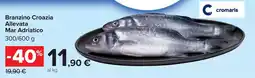 Carrefour Branzino Croazia Allevata Mar Adriatico offerta
