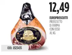 Carico Cash & Carry Europrosciutti prosciutto di parma con osso offerta