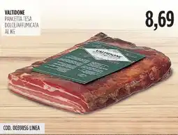 Carico Cash & Carry Valtidone pancetta tesa dolce/affumicata offerta
