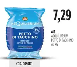Carico Cash & Carry Aia aequilibrium petto di tacchino offerta