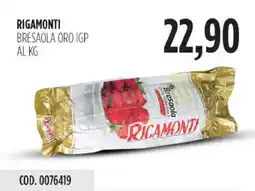 Carico Cash & Carry Rigamonti bresaola oro igp offerta