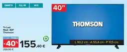 Carrefour Tv Led Mod. 40F Thomson offerta