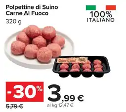 Carrefour Polpettine di Suino Carne Al Fuoco offerta