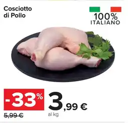 Carrefour Cosciotto di Pollo offerta