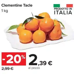 Carrefour Clementine Tacle offerta