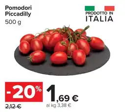 Carrefour Pomodori Piccadilly offerta