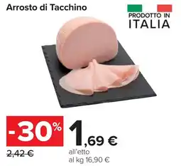 Carrefour Arrosto di Tacchino offerta