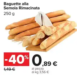 Carrefour Baguette alla Semola Rimacinata offerta