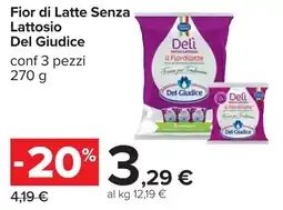 Carrefour Fior di Latte Senza Lattosio Del Giudice offerta