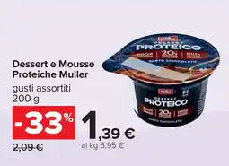 Carrefour Dessert e Mousse Proteiche Muller offerta