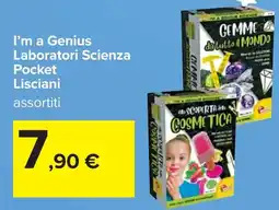 Carrefour I'm a Genius Laboratori Scienza Pocket Lisciani offerta