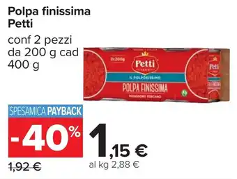 Carrefour Polpa finissima Petti offerta