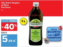 Carrefour Olio Extra Vergine di Oliva Farchioni offerta