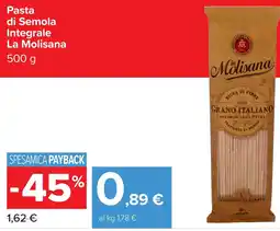 Carrefour Pasta di Semola Integrale La Molisana offerta