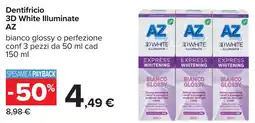 Carrefour Dentifricio 3D White Illuminate AZ offerta