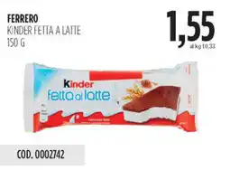 Carico Cash & Carry Ferrero kinder fetta a latte offerta