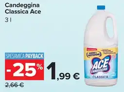 Carrefour Candeggina Classica Ace offerta