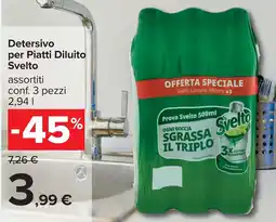 Carrefour Detersivo per Piatti Diluito Svelto conf. 3 pezzi offerta