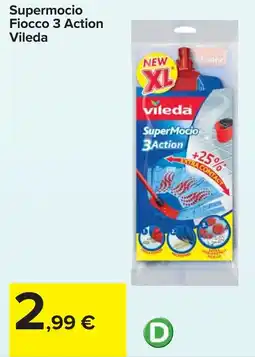 Carrefour Supermocio Fiocco 3 Action Vileda offerta