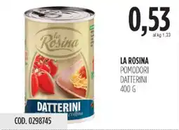 Carico Cash & Carry La rosina pomodori datterini offerta