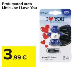 Carrefour Profumatori auto Little Joe I Love You offerta
