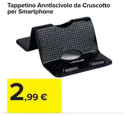 Carrefour Tappetino Anntiscivolo da Cruscotto per Smartphone offerta